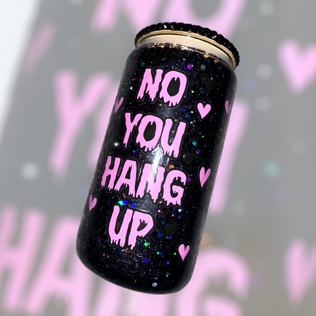 No You Hang Up Scream Snow Globe Tumbler