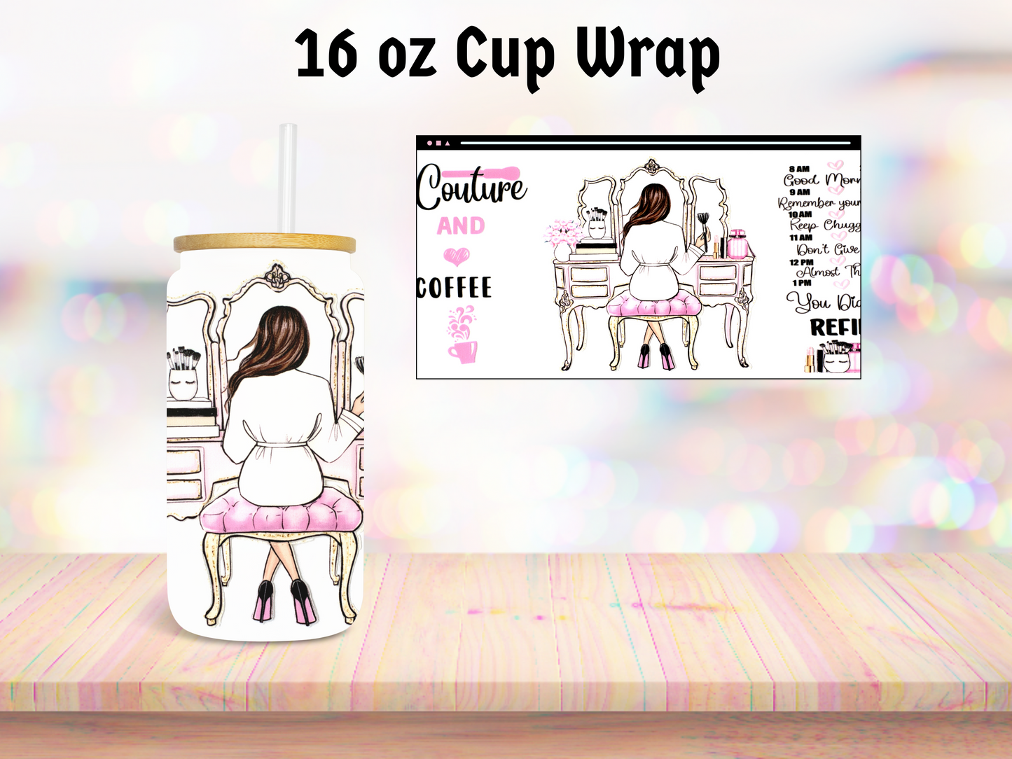 Couture and Coffee 16oz Cup Wrap
