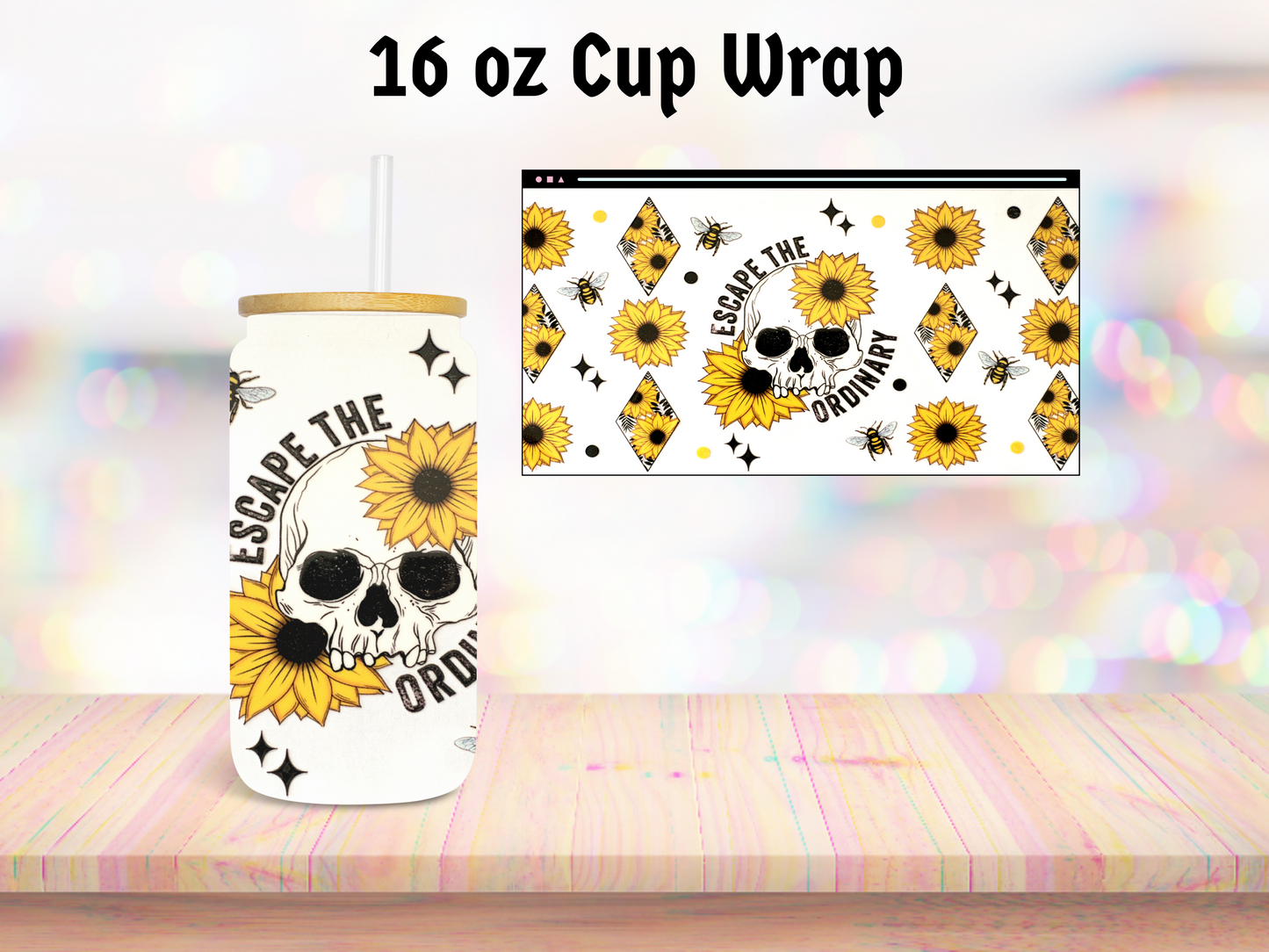 Escape the Ordinary 16oz Cup Wrap