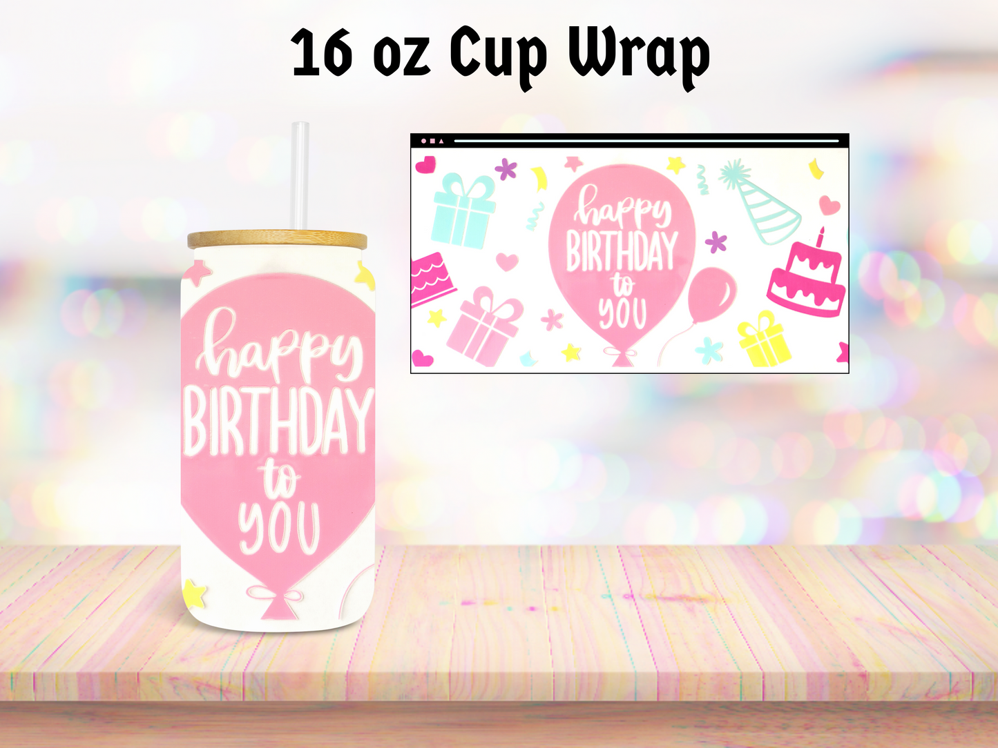 Happy Birthday 16oz Cup Wrap