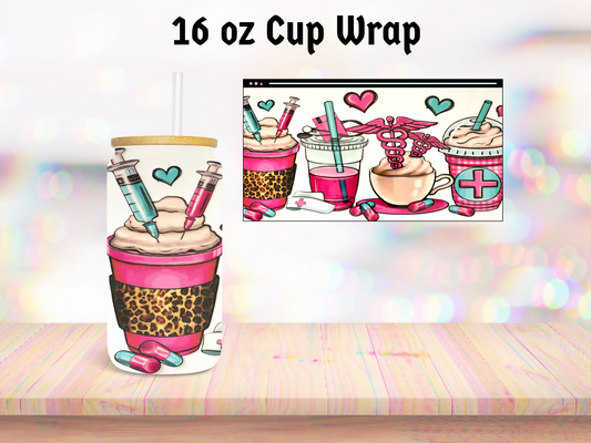 Nurse Themed Coffee Cups 16oz Cup Wrap