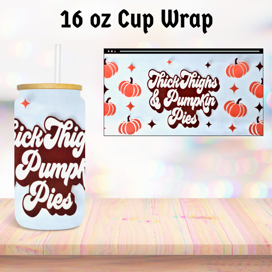 Thick Thighs 16oz Cup Wrap