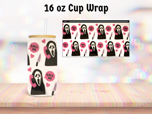 Scary Guy Call Me 16oz Cup Wrap