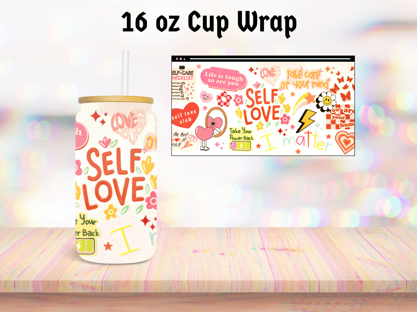 Self Love 16oz Cup Wrap